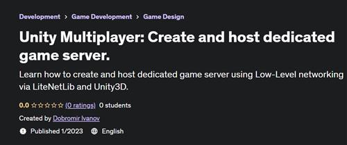 Unity Multiplayer Create and host dedicated game server