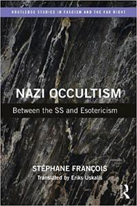 Nazi Occultism Between the SS and Esotericism