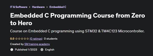 Embedded C Programming Course from Zero to Hero