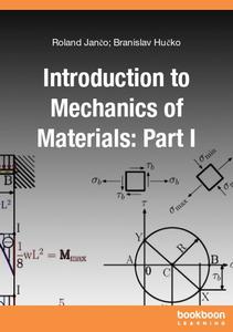 Introduction to Mechanics of Materials Part I