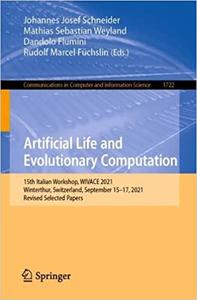 Artificial Life and Evolutionary Computation 15th Italian Workshop, WIVACE 2021, Winterthur, Switzerland, September 15-