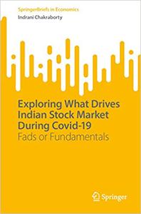 Exploring What Drives Indian Stock Market During Covid-19 Fads or Fundamentals