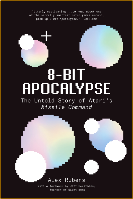 8-Bit Apocalypse  by Alex Rubens  0913d0ed72606d29097fac6e81134193