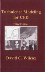 Turbulence Modeling for CFD (Third Edition)