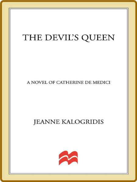 The Devil's Queen by Jeanne Kalogridis  87123dced9e4fae4cf9cb1ee5dedd9b0