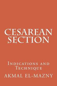 Cesarean Section Indications and Technique
