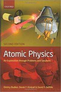 Atomic Physics An Exploration Through Problems and Solutions
