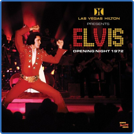 Elvis Presley - Las Vegas Hilton Presents Elvis - Opening Night 1972 (2023)