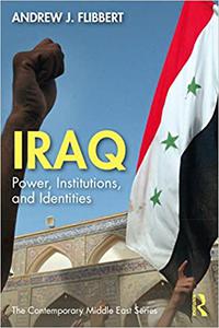 Iraq Power, Institutions, and Identities