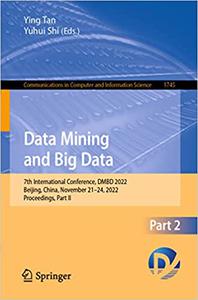 Data Mining and Big Data 7th International Conference, DMBD 2022, Beijing, China, November 21-24, 2022, Proceedings, Pa
