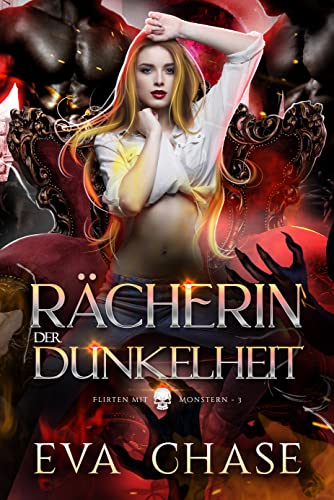 Cover: Eva Chase  -  Raecherin der Dunkelheit (Flirten mit Monstern 3)