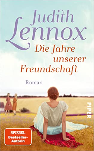 Cover: Lennox, Judith  -  Die Jahre unserer Freundschaft