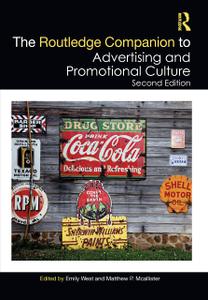 The Routledge Companion to Advertising and Promotional Culture, 2nd Edition