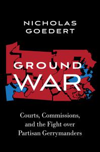 Ground War Courts, Commissions, and the Fight over Partisan Gerrymanders
