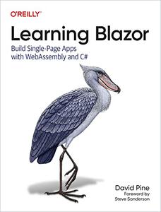 Learning Blazor Build Single-Page Apps with WebAssembly and C#