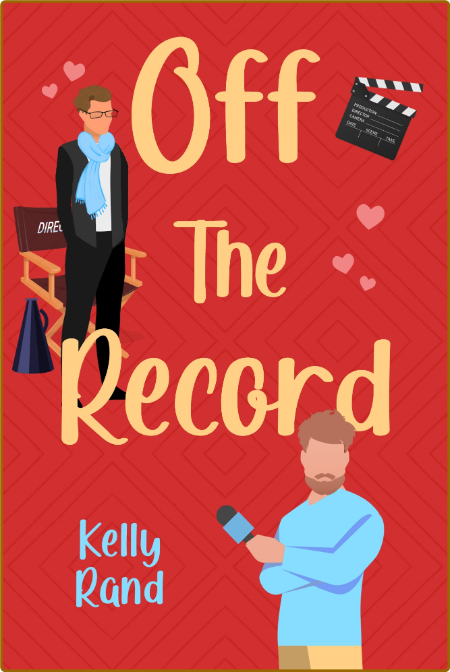 Off the Record - Kelly Rand 