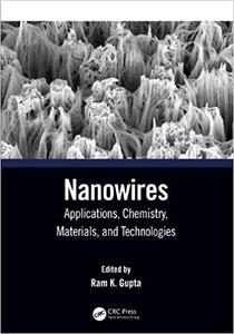 Nanowires Applications, Chemistry, Materials, and Technologies