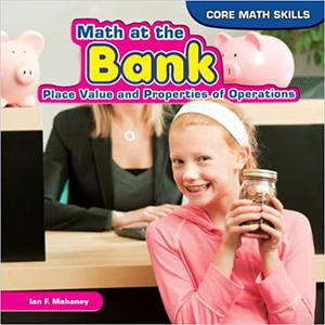 Math at the Bank Place Value and Properties of Operations