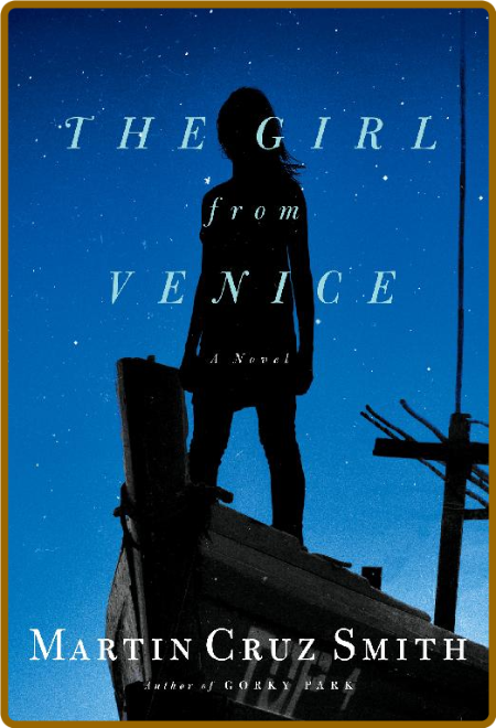 The Girl from Venice by Martin Cruz Smith  974945326c0fd5712914af3ad9b042f0