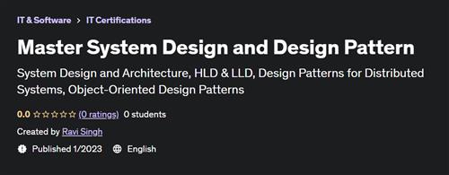 Master System Design and Design Pattern