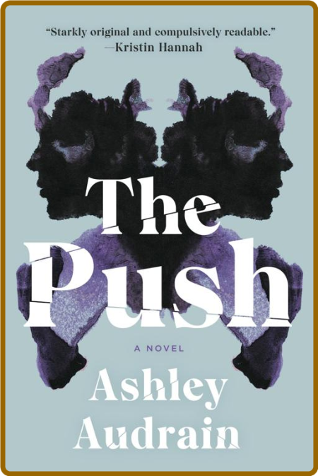 The Push by Ashley Audrain  53484f7728562d545167d5c2963cf5fc