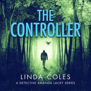 The Controller by Linda Coles