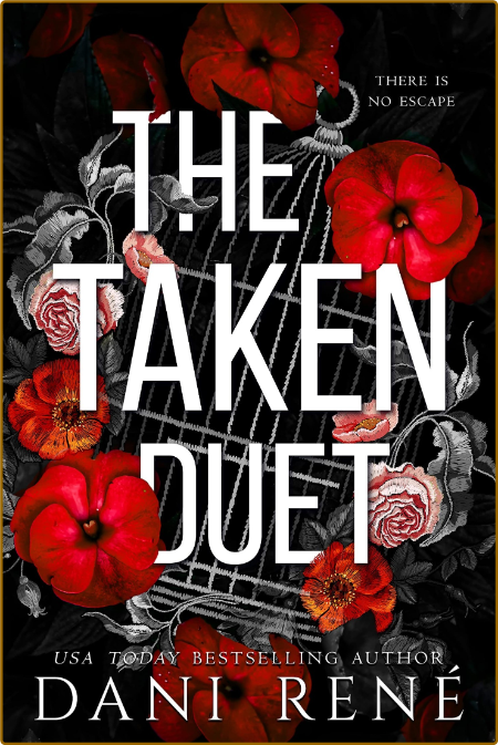 The Taken Duet  A dark captive - Dani Rene  7f9503230eea16f7fd88b9a3df638e13