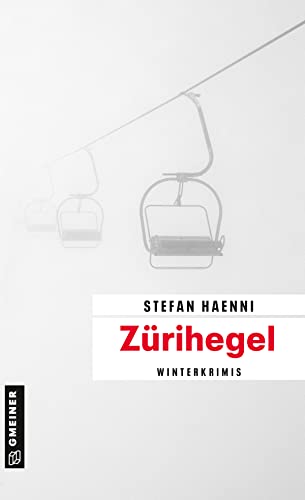 Cover: Haenni, Stefan  -  Zuerihegel