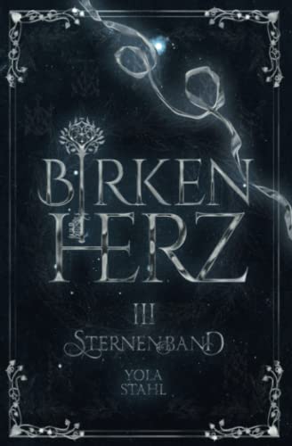 Cover: Yola Stahl  -  Birkenherz Iii: Sternenband