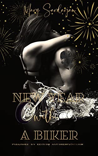 Cover: Mary Sardarjan  -  New Year with a Biker: Bikernovelle