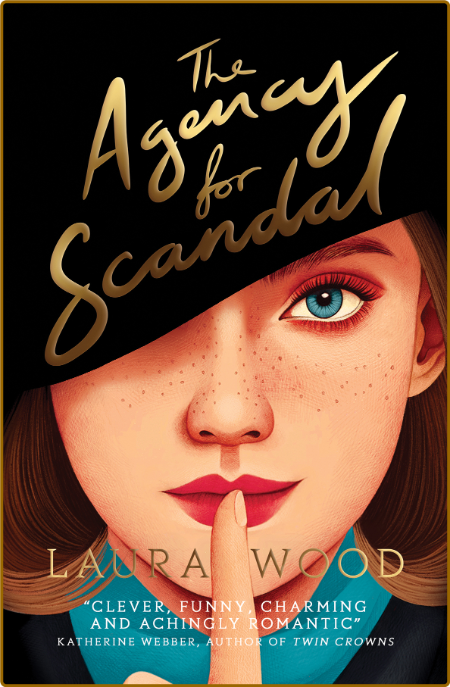 Agency for Scandal - Laura Wood  5281c46d5b1fd8cd17f96846e540d52b