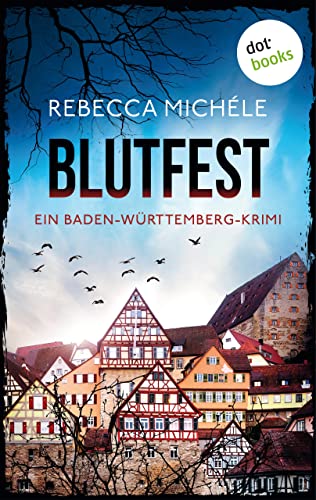 Cover: Michele, Rebecca  -  Riedlinger und Mozer ermitteln 1  -  Blutfest