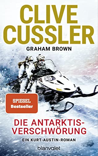 Cover: Cussler, Clive & Brown, Graham  -  Kurt Austin 18  -  Die Antarktis - Verschwörung