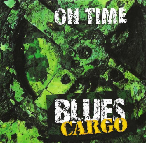 Blues Cargo - On Time (2016)Lossless