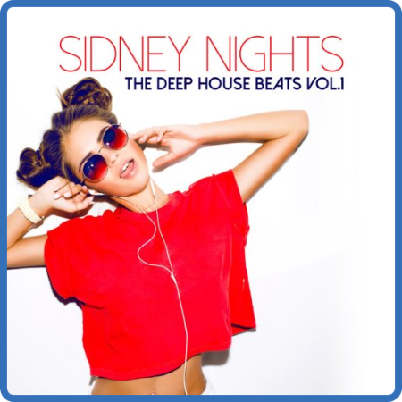 VA - Sidney Nights - The Deep House Beats, Vol  1 (2023)