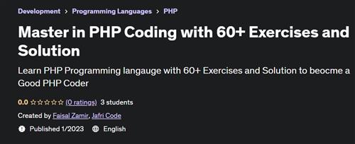 Master in PHP Coding with 60+ Exercises and Solution