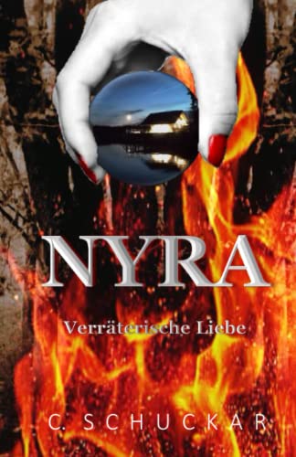 Cover: Cindy Schuckar  -  Nyra: Verräterische Liebe (Band 2)