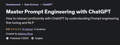 Master Prompt Engineering with ChatGPT