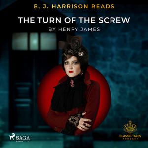 B. J. Harrison Reads The Turn of the Screw by Henry James