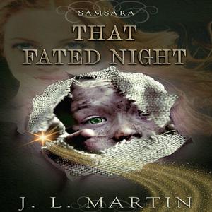 That Fated Night by J.L. Martin