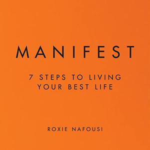 Manifest 7 Steps to Living Your Best Life [Audiobook]