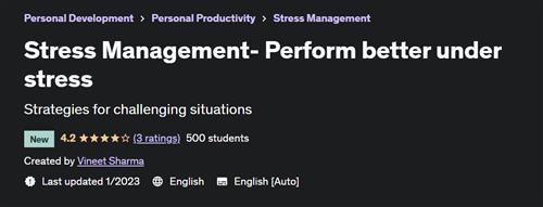 Stress Management - Perform better under stress