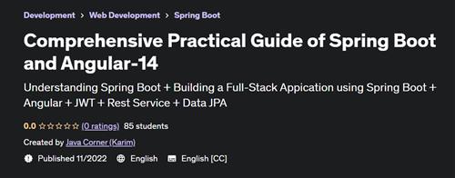 Comprehensive Practical Guide of Spring Boot and Angular-14