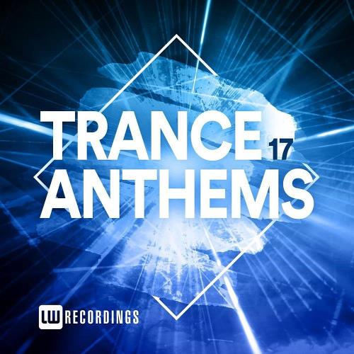 Trance Anthems Vol 17 (2023)