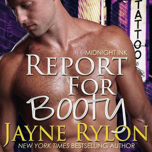 Report For Booty by Jayne Rylon