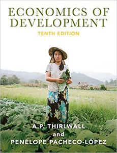 Economics of Development Theory and Evidence Ed 10