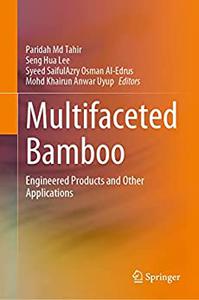 Multifaceted Bamboo Engineered Products and Other Applications