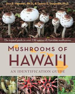 Mushrooms of Hawai'i An Identification Guide