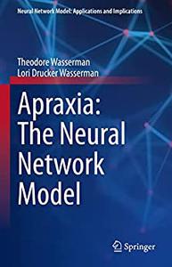 Apraxia The Neural Network Model
