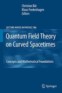 Quantum Field Theory on Curved Spacetimes Concepts and Mathematical Foundations